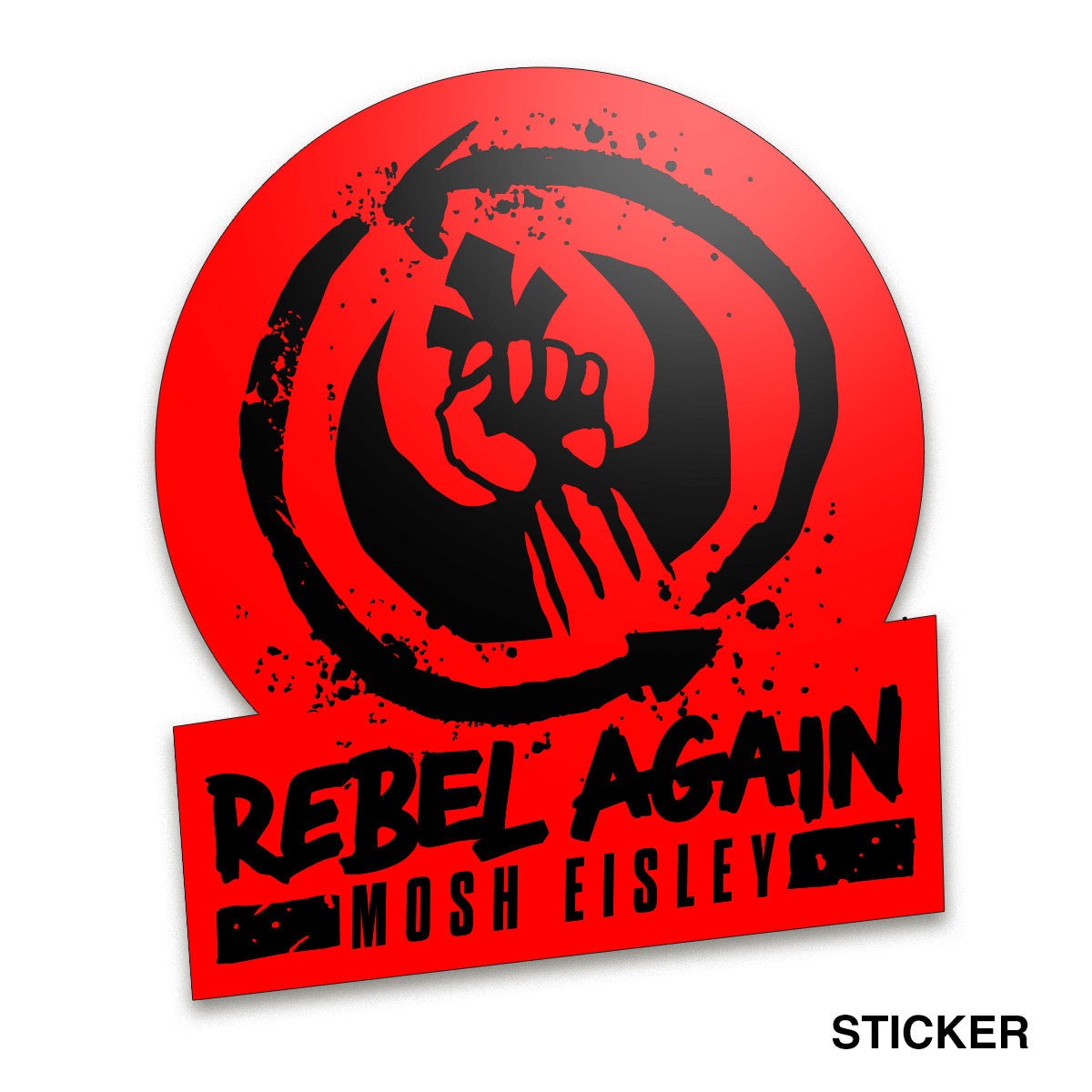 Sticker- (Rebel Again)
